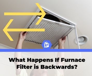 what happens if furnace filter is backwards what happens if furnace filter is backwards