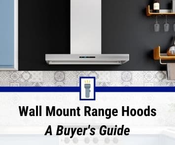 Top 5 Best Wall Mount Range Hoods (2022 Review) Top 5 Best Wall Mount Range Hoods (2022 Review)