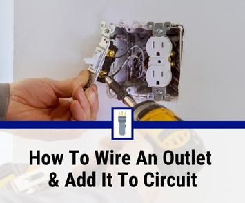 wiring an outlet wiring an outlet