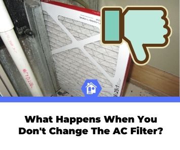 what happens when you don't change ac filter what happens when you don't change ac filter