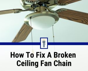 Ceiling Fan Pull Chain Brokenull
